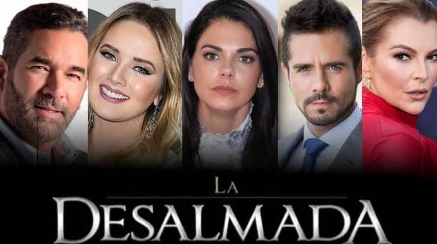 "La desalmada" regresa a las telenovelas mexicanas el drama clásico