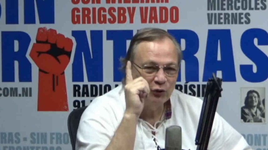 "Nos hemos liberado de la tutela de los jerarcas de Iglesia católica" de Nicaragua dice William Grigsby