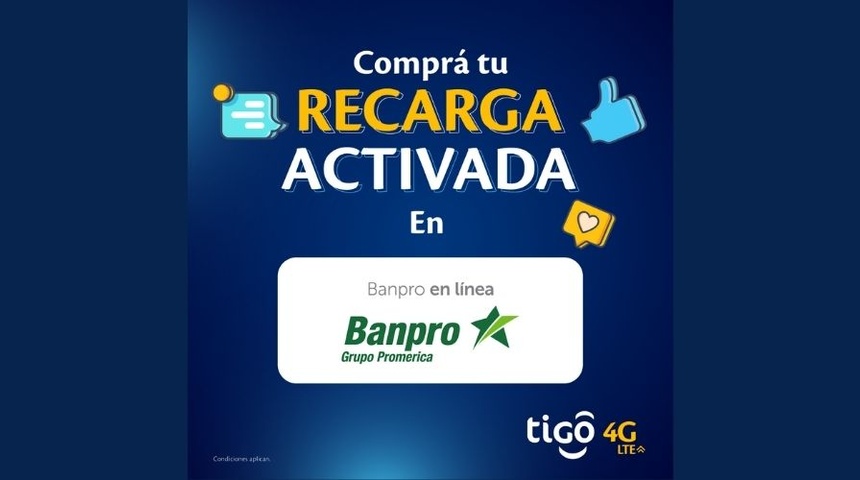 Tigo Nicaragua te invita adquirir tus recargas activadas en línea a través de Banpro