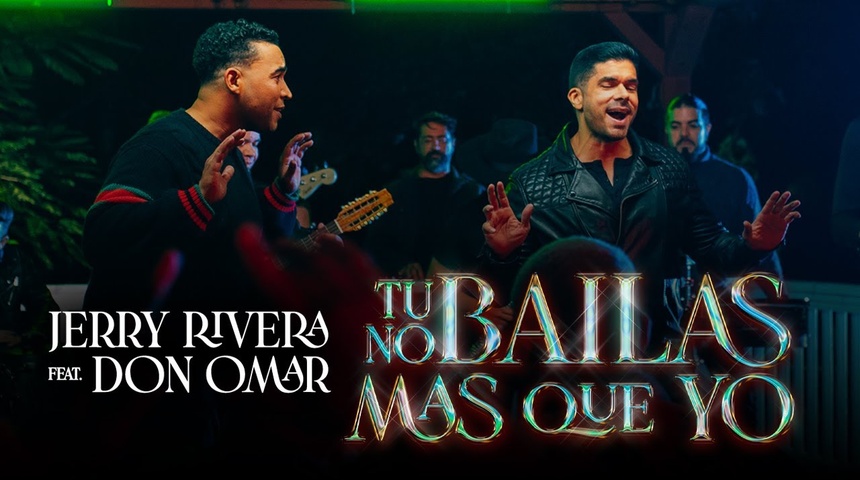 Jerry Rivera lanza el tema "Tú no bailas más que yo" junto a Don Omar